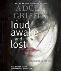 Abbildung von: Loud Awake and Lost - Listening Library (Audio)