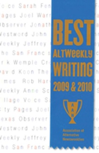 Enlarge image Cover: Best AltWeekly Writing 2009 & 2010 - Northwestern University Press