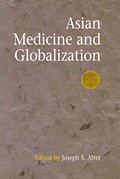 Cover: Asian Medicine and Globalization - University of Pennsylvania Press