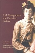 Cover: L.M. Montgomery and Canadian Culture - University of Toronto Press