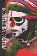 Cover: Violence and Splendor - Northwestern University Press