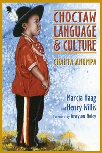 Enlarge image Cover: Choctaw Language and Culture - University of Oklahoma Press