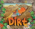 Cover: Dirt - National Geographic Books