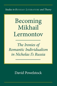 Bild vergrößern Bild: Becoming Mikhail Lermontov - Northwestern University Press