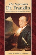 Cover: The Ingenious Dr. Franklin - University of Pennsylvania Press