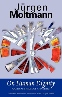 Enlarge image Cover: On Human Dignity - Augsburg Fortress Publishers