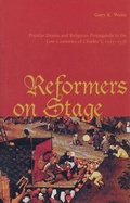 Cover: Reformers on Stage - University of Toronto Press
