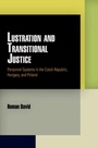 Cover: Lustration and Transitional Justice - University of Pennsylvania Press