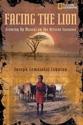 Cover: Facing The Lion Rlb - National Geographic Kids