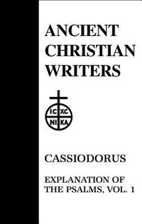 Bild: 51. Cassiodorus, Vol. 1 - Paulist Press International,U.S.