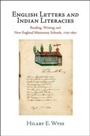 Cover: English Letters and Indian Literacies - University of Pennsylvania Press