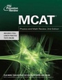 Cover: Mcat Physics And Math Review, 2Nd Edition - Princeton Review Publishing Corporation