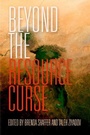 Cover: Beyond the Resource Curse - University of Pennsylvania Press