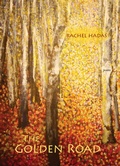 Cover: The Golden Road - Northwestern University Press