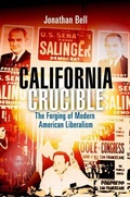 Cover: California Crucible - University of Pennsylvania Press