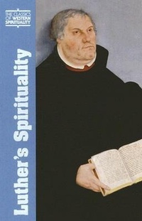 Enlarge image Cover: Luther's Spirituality - Paulist Press International,U.S.