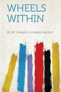 Cover: Wheels Within - HardPress Ltd