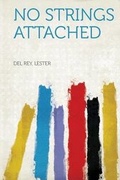 Cover: No Strings Attached - HardPress Ltd