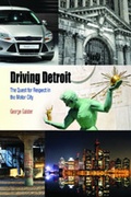 Cover: Driving Detroit - University of Pennsylvania Press