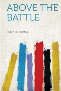 Enlarge image Cover: Above the Battle - HardPress Ltd
