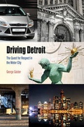 Cover: Driving Detroit - University of Pennsylvania Press