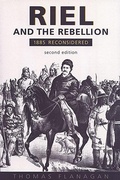 Cover: Riel and the Rebellion - University of Toronto Press