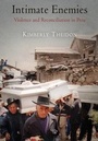 Cover: Intimate Enemies - University of Pennsylvania Press
