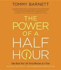 Cover: The Power of a Half Hour - Random House Audio Publishing Group