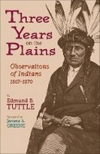 Enlarge image Cover: Three Years on the Plains - University of Oklahoma Press