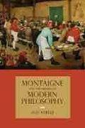 Cover: Montaigne and the Origins of Modern Philosophy - Northwestern University Press