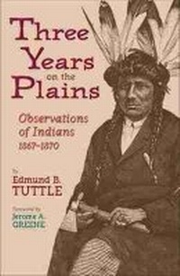 Enlarge image Cover: Three Years on the Plains - University of Oklahoma Press