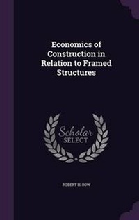 Enlarge image Cover: Economics of Construction in Relation to Framed Structures - Palala Press