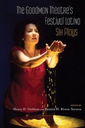 Cover: The Goodman Theatre's Festival Latino - Northwestern University Press