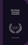 Cover: The Pseudo-Ciceronian Consolatio - Palala Press