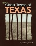 Cover: More Ghost Towns of Texas - University of Oklahoma Press