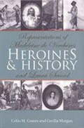 Cover: Heroines and History - University of Toronto Press
