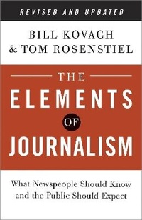 Enlarge image Cover: The Elements of Journalism, Revised and Updated 3rd Edition - Prima Games