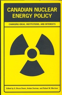Enlarge image Cover: Canadian Nuclear Energy Policy - University of Toronto Press