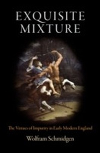 Enlarge image Cover: Exquisite Mixture - University of Pennsylvania Press