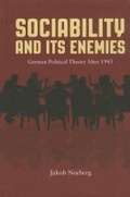 Cover: Sociability and Its Enemies - Northwestern University Press