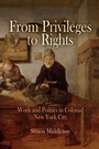 Cover: From Privileges to Rights - University of Pennsylvania Press