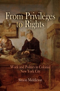 Enlarge image Cover: From Privileges to Rights - University of Pennsylvania Press