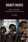 Cover: Dignity Rights - University of Pennsylvania Press