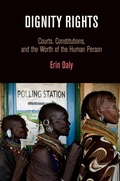 Cover: Dignity Rights - University of Pennsylvania Press