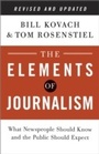 Cover: The Elements of Journalism, Revised and Updated 3rd Edition - Crown