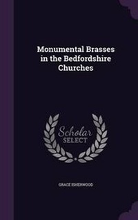 Abbildung von: Monumental Brasses in the Bedfordshire Churches - Palala Press