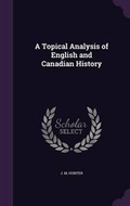 Cover: A Topical Analysis of English and Canadian History - Palala Press