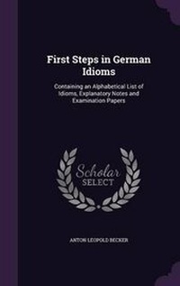 Enlarge image Cover: First Steps in German Idioms - Palala Press