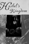 Cover: Heshel's Kingdom - Northwestern University Press