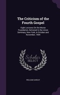 Cover: The Criticism of the Fourth Gospel - Palala Press